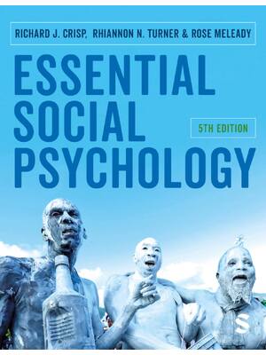 Preview of Essential Social Psychology 5th Edition By Richard Crisp, Rhiannon Turner, Rose Meleady