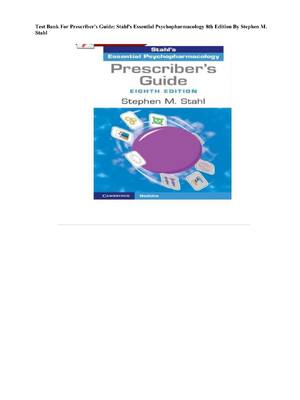 Preview image for Test Bank For Prescriber's Guide Stahl's Essential Psychopharmacology 8th Edition By Stephen M. Stahl Complete All Chapters Verified Answers Rated A+