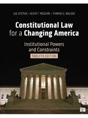 Preview of Constitutional Law for a Changing America: Institutional Powers and Constraints 12th Editi