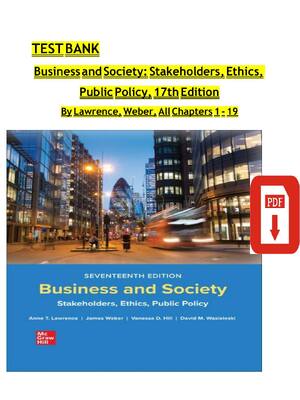 Preview of TEST BANK Business and Society: Stakeholders, Ethics, Public Policy, 17th Edition By Lawre