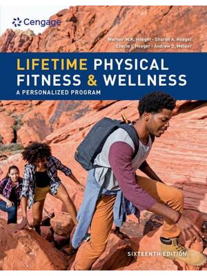 Preview of Lifetime Physical Fitness & Wellness 16th Edition By Wener Hoeger, Sharon Hoeger, Cherie H