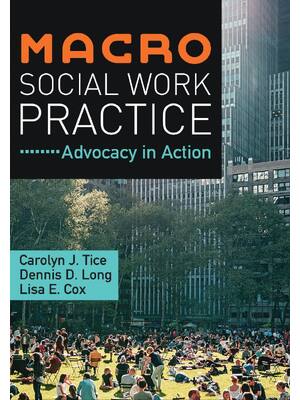 Preview of Macro Social Work Practice Advocacy in Action 1st Edition By Carolyn Tice, Dennis Long, Li