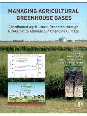 Preview of Managing Agricultural Greenhouse Gases 1st Edition By Mark Liebig, A.J. Franzluebbers, Ron