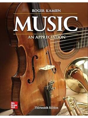 Preview of Music An Appreciation 13th Edition By Roger Kamien