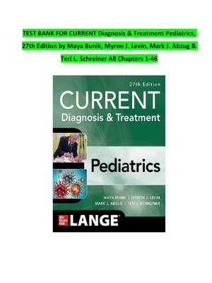 Preview of TEST BANK FOR CURRENT Diagnosis & Treatment Pediatrics,  27th Edition by Maya Bunik, Myron