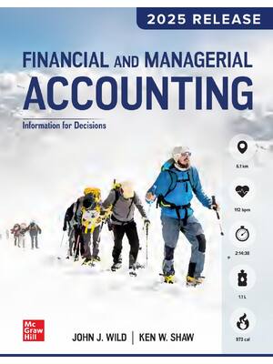 Preview image for Financial and Managerial Accounting 2025 Release By John Wild, Ken Shaw, Barbara Chiappetta