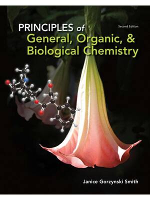 Preview image for Principles of general, organic & biological chemistry 2nd Edition By Smith, Janice Gorzynski Smith