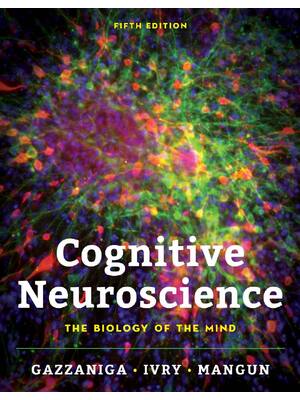 Preview of Cognitive Neuroscience The Biology of the Mind 5th Edition By Gazzaniga, Michael Ivry, Ric