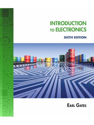 Preview of Introduction to Electronics 6th Edition By Earl Gates