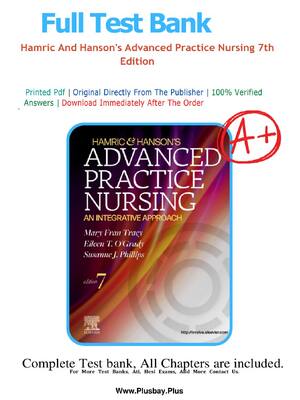 Preview of Test Bank For Hamric & Hanson’s Advanced Practice Nursing, 7th Edition By Tracy & O’Grady