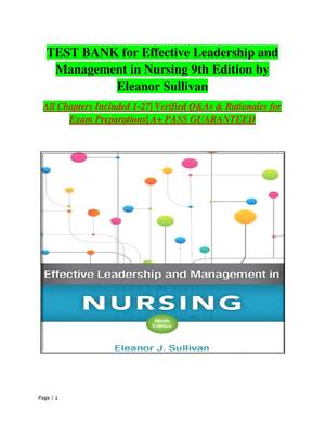 Preview image for Test Bank for Effective Leadership and Management in Nursing 9th Edition by Eleanor Sullivan All Chapters 1 -27