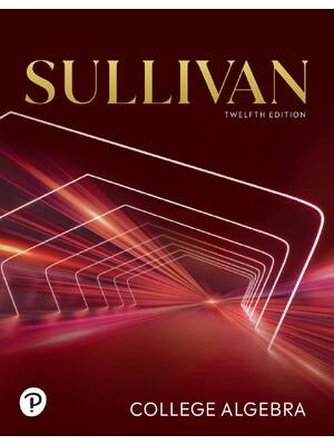 Preview of College Algebra 12th Edition By Michael Sullivan