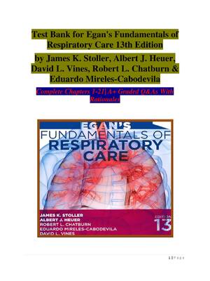 Preview of Test Bank for Egan's Fundamentals of Respiratory Care 13th Edition by James K. Stoller, Al