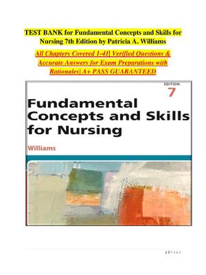 Preview of Test Bank for Fundamental Concepts and Skills for Nursing 7th Edition by Patricia A. Willi