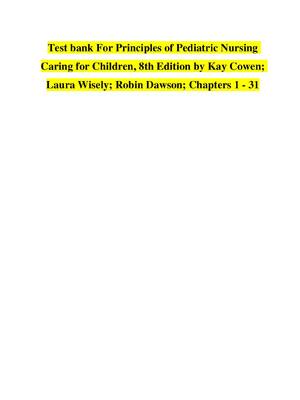 Preview of Test bank For Principles of Pediatric Nursing  Caring for Children, 8th Edition by Kay Cow