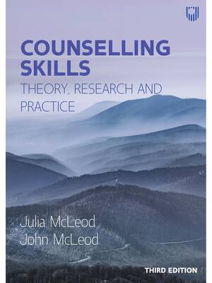 Preview of Counselling Skills Theory Research and Practice 3rd Edition By John McLeod, Julia McLeod e