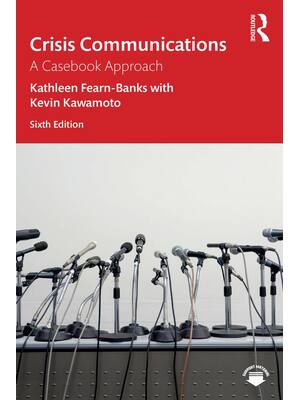 Preview of Crisis Communications A Casebook Approach 6th Edition By Kathleen Fearn-Banks, Kevin Kawam