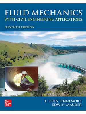 Preview of Fluid Mechanics with Civil Engineering Applications 11th Edition By John Finnemore, Ed Mau