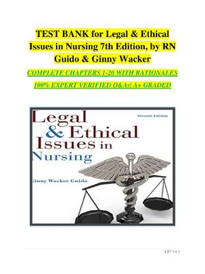 Preview image for TEST BANK for Legal & Ethical Issues in Nursing 7th Edition, by RN Guido & Ginny Wacker COMPLETE CHAPTERS 1 -20 WITH RATIONALES 100% EXPERT VERIFIED Q&As| A+ GRADED