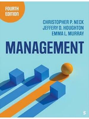 Preview of Test Bank for Management 4th Edition By Christopher Neck, Jeffery Houghton, Emma Murray (A
