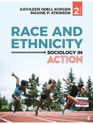 Preview of Test Bank for Race and Ethnicity Sociology in Action 2nd Edition By Kathleen Odell Korgen,