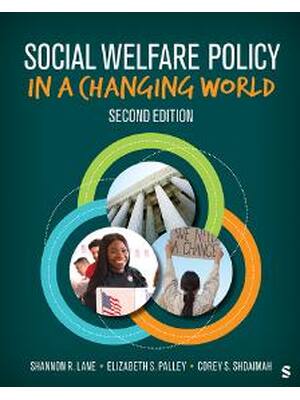 Preview image for Test Bank for Social Welfare Policy in a Changing World 2nd Edition By Shannon Lane, Elizabeth Palley, Corey Shdaimah (All Chapters 1-17, 100% Original Verified, A+ Grade)
