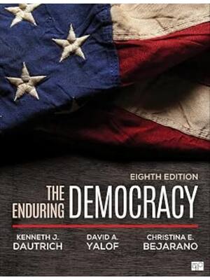 Preview image for Test Bank for The Enduring Democracy 8th Edition By Kenneth Dautrich, David Alistair Yalof, Christina Bejarano (All Chapters 1-15, 100% Original Verified, A+ Grade)