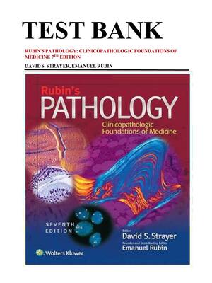 Preview of Test Bank Rubin's Pathology: Clinicopathologic Foundations of Medicine 7th Edition by Davi