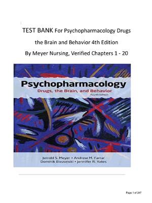 Preview of TEST BANK For Psychopharmacology Drugs the Brain and Behavior 4th Edition By Meyer Nursing