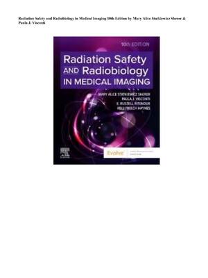 Preview of Test Bank Radiation Safety and Radiobiology in Medical Imaging 10th Edition by Mary Alice