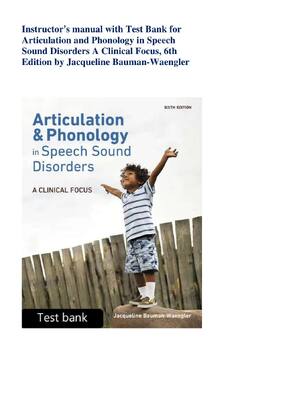 Preview of test bank Instructor’s manual with Test Bank for Articulation and Phonology in Speech Soun