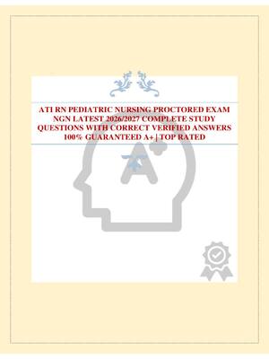 Preview of ATI RN PEDIATRIC NURSING PROCTORED EXAM NGN LATEST 2026/2027 COMPLETE STUDY QUESTIONS WITH
