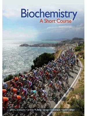 Preview of Biochemistry a short course 4th Edition By John L Tymoczko, Jeremy Mark Berg, Gregory J Ga