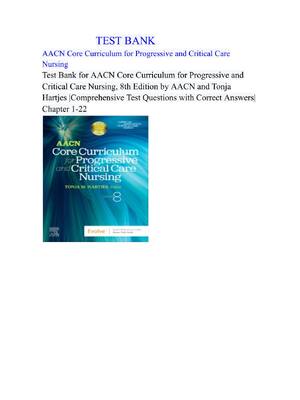 Preview of Test Bank for AACN Core Curriculum for Progressive and Critical Care Nursing, 8th Edition