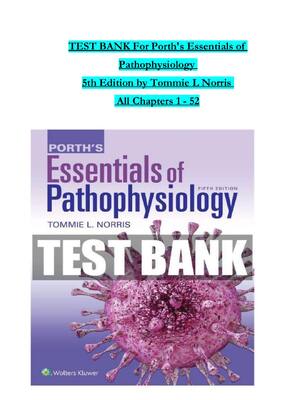 Preview of TEST BANK For Porth's Essentials of Pathophysiology 5th Edition by Tommie L Norris All Cha