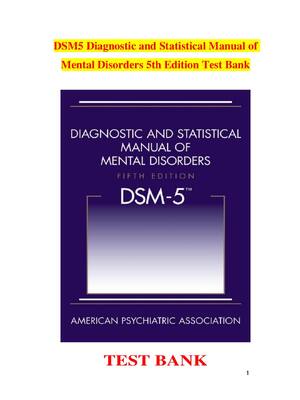 Preview of DSM5 Diagnostic and Statistical Manual of Mental Disorders 5th Edition Test Bank