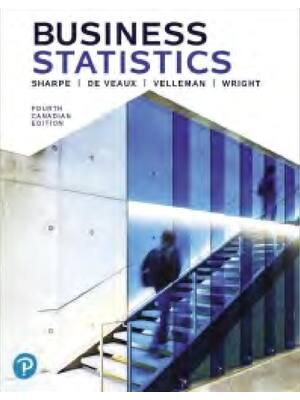 Preview of Business Statistics 4th Canadian Edition By Norean Sharpe, Richard De Veaux, Paul Velleman