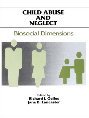 Preview of Child Abuse and Neglect Biosocial Dimensions 1st Edition By Jane B. Lancaster
