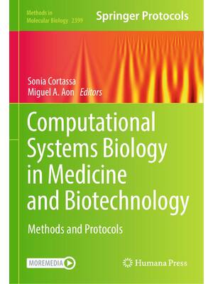 Preview of Computational Systems Biology in Medicine and Biotechnology 1st Edition By Sonia Cortassa,