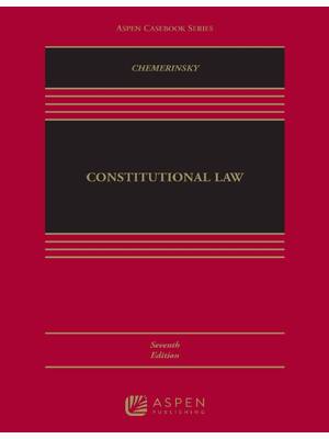 Preview of Constitutional Law 7th Edition By Erwin Chemerinsky