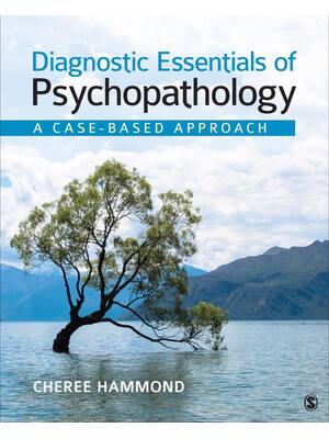 Preview of Diagnostic Essentials of Psychopathology 1st Edition By Cheree Hammond