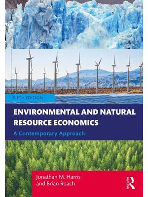Preview of Environmental and Natural Resource Economics A Contemporary Approach 5th Edition By Jonath