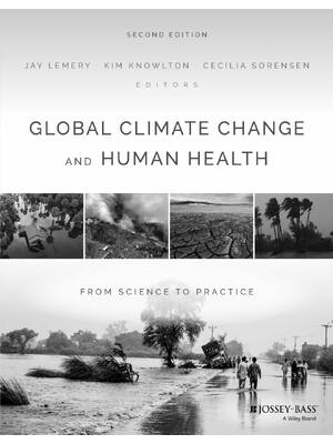 Preview of Global Climate Change and Human Health From Science to Practice 2nd Edition By Kim Knowlto