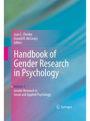 Preview of Handbook of Gender Research in Psychology 2 Volume 1st Edition By Joan C. Chrisler, Donald