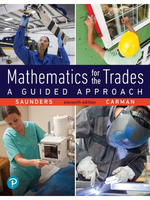 Preview of Mathematics for the Trades A Guided Approach 11th Edition By Hal Saunders, Robert Carman e