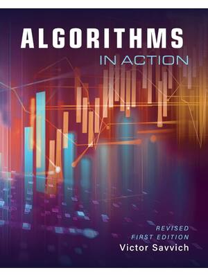 Preview of Algorithms in Action 1st Edition By Victor Savvich ISBN: 9781793588876