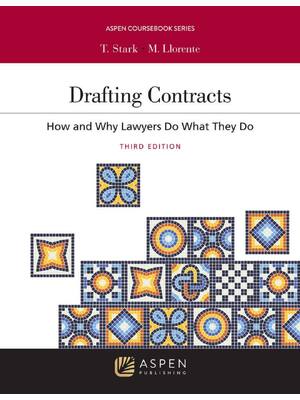Preview of Drafting Contracts How and Why Lawyers Do What They Do 3rd Edition By Tina L Stark, Monica