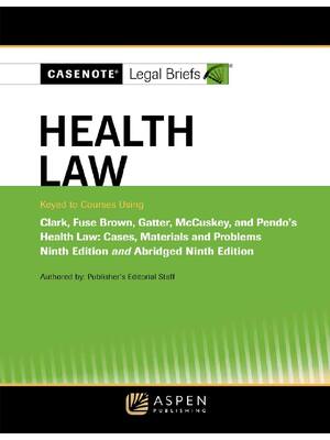 Preview of Health Law Keyed to Courses Using 9th Edition By Aspen Publishing