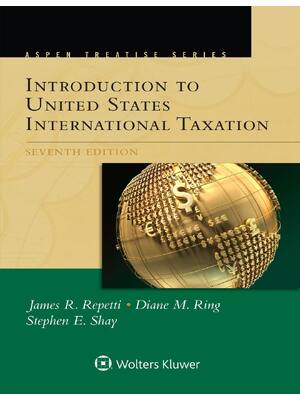 Preview of Introduction To United States International Taxation 7th Edition By James Repetti, Diane R