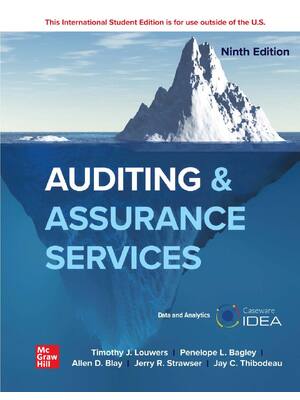 Preview of ISE Auditing & Assurance Services 9th Edition By Timothy Louwers, Penelope Bagley, Allen B